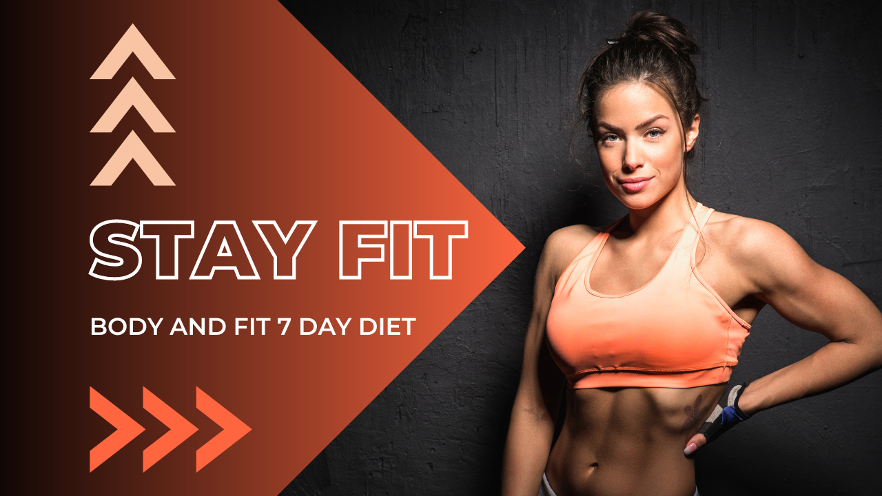 body and fit 7 day diet